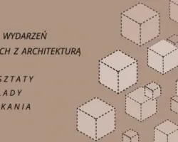 Przegląd wydarzeń związanych z architekturą