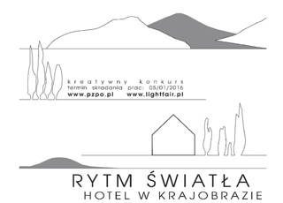 KONKURS: RYTM ŚWIATŁA - HOTEL W KRAJOBRAZIE