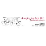 Changing the face 2011