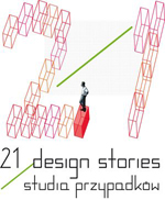 21 design stories. Studia przypadków