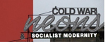 Zimnowojenne Neony i Socjalistyczna Nowoczesność