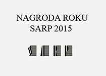 NAGRODA ROKU SARP 2015 – przedłużenie terminu składania zgłoszeń