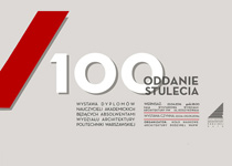 Wystawa /100. ODDANIE STULECIA