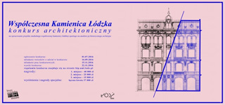 Konkurs architektoniczny Współczesna Kamienica Łódzka