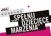 Konkurs „Spełnij dziecięce marzenia 2017”