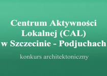 Konkurs na koncepcję Centrum Aktywności Lokalnej w Szczecinie