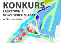 KONKURS ŁASZTOWNIA – NOWE SERCE MIASTA