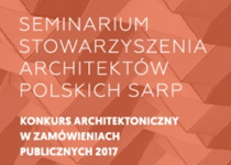 SEMINARIUM KONKURS ARCHITEKTONICZNY W ZAMÓWIENIACH PUBLICZNYCH 2017