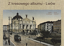 Z kresowego albumu - Lwów - wystawa