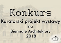 Konkurs na projekt wystawy - Biennale Architektury 2018 WENECJA