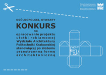 KONKURS na przestrzenną ulotkę Wydziału Architektury PK