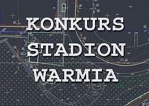 Konkurs na opracowanie koncepcji urbanistyczno-architektonicznej - Stadion Warmia