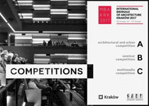 Trzy konkursy w ramach Międzynarodowego Biennale Architektury Kraków 2017