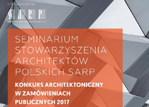 Seminarium SARP Konkurs Architektoniczny w zamówieniach publicznych - RZESZÓW