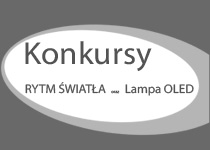 Konkursy: RYTM ŚWIATŁA i Lampa OLED - oświetlenie miejsca pracy