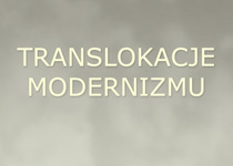 Wystawa Translokacje Modernizmu