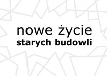 Wykład: Nowe życie starych budowli