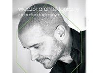 ROBERT KONIECZNY GOŚCIEM SPECJALNYM WIECZORU ARCHITEKTONICZNEGO W POZNANIU