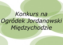 Konkurs na Ogródek Jordanowski - Międzychodzie