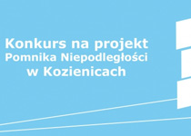 Konkurs na projekt Pomnika Niepodległości - Kozienice