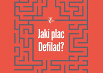 Giełda zwycięskich projektów. Jaki plac Defilad?