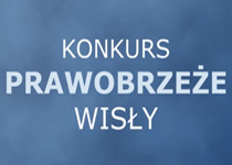 Konkurs na projekt zagospodarowania prawobrzeża Wisły w Toruniu