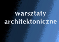 Warsztaty - koncepcja elewacji oraz aranżacja wnętrz budynku banku