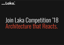 Konkurs: ​Laka Competition 2018 - Architecture that Reacts