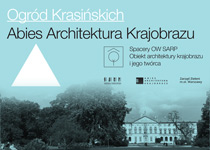 Ogród Krasińskich, Abies – Architektura Krajobrazu - Spacery OW SARP