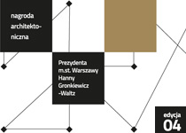 Konkurs: Nagroda Architektoniczna Prezydenta m.st. Warszawy