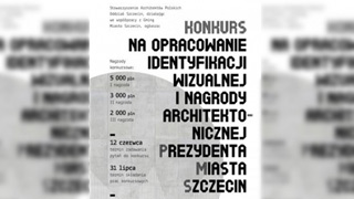 Konkurs na opracowanie identyfikacji wizualnej Nagrody architektonicznej Prezydenta Miasta Szczecin