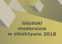 Konkurs fotograficzny Gdyński modernizm w obiektywie 2018