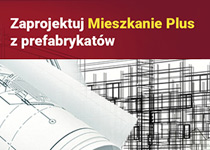 Mieszkanie Plus szansą na rozwój technologii budowlanych w Polsce