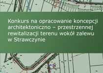 Konkurs na opracowanie koncepcji terenu wokół zalewu w Strawczynie