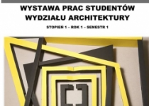 Wystawa prac studenckich: Kompozycje architektoniczne