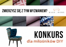 Konkurs MAKE HOME dla miłośników DIY