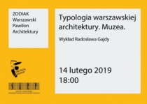 Wykłady Radosława Gajdy: Typologia warszawskiej architektury