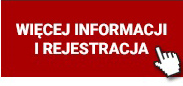 WIĘCEJ INFORMACJI I REJESTRACJA