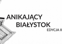 Wernisaż prac studenckich "Zanikający Białystok" - II edycja