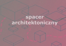 Spacer Architektoniczny Szlakiem Gdyńskiego Modernizmu