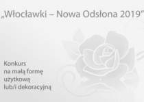 Ogólnopolski konkurs: Włocławki – Nowa Odsłona 2019