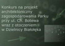 Konkurs na projekt zagospodarowania Parku przy ul. Ch. Botewa w Warszawie