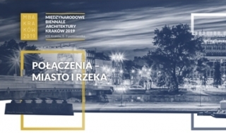 Przedłużony termin zgłoszeń - Konkursy MBA Kraków 2019: POŁĄCZENIA - miasto i rzeka