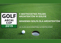 X Mistrzostwa Polski Architektów w Golfie i Akademia Golfa dla Architektów - Golf Archi Cup 2019