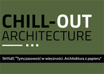 Pierwsze spotkanie z cyklu Chill-out architecture