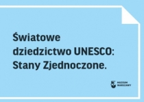 Z cyklu Światowe dziedzictwo Unesco - Stany Zjednoczone