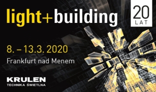 KRULEN Technika Świetlna zaprasza na Targi Light + Building 2020 we Frankfurcie