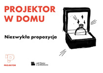 Z cyklu Projektor w domu 9 - Niezwykła propozycja