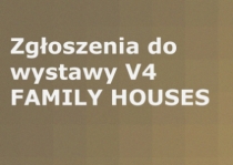 Zgłoszenia do mobilnej wystawy Domy jednorodzinne w krajach Grupy Wyszehradzkiej 2020