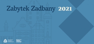 Zabytek Zadbany 2021 – start konkursu